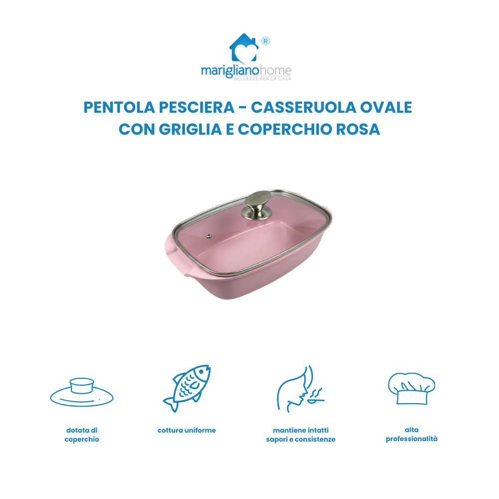 PENTOLA PESCIERA CASSERUOLA OVALE CON GRIGLIA E COPERCHIO Rosa