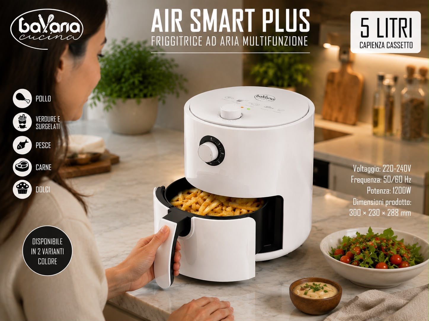 Friggitrice Ad Aria Multifunzione Bavara Cucina Air Smart Plus 5 Litri 1200W Design Moderno e Facile da Usare per Ogni Cucina 220-240V 50/60Hz